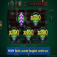 939 bet.com login entrar